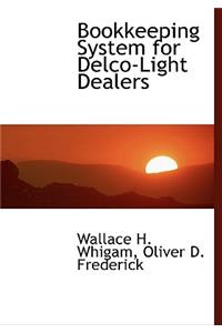 Bookkeeping System for Delco-Light Dealers