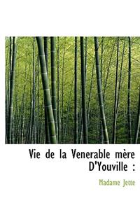 Vie de La V N Rable M Re D'Youville