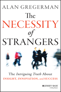 Necessity of Strangers