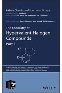 Chemistry of Hypervalent Halogen Compounds, 2 Volume Set