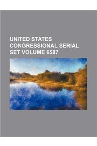 United States Congressional Serial Set Volume 6587