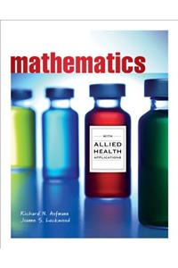 Student Solutions Manual for Aufmann/Lockwood's Mathematics for the Allied Health Professional