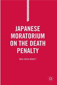 Japanese Moratorium on the Death Penalty