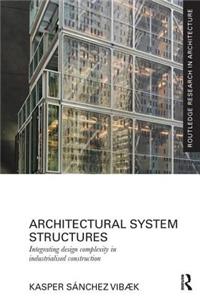 Architectural System Structures