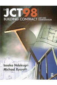 JCT98 Building Contract: Law and Administration