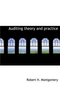 Auditing Theory and Practice