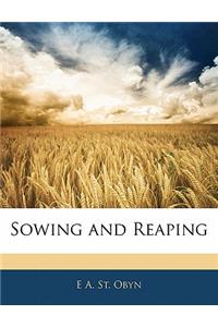 Sowing and Reaping