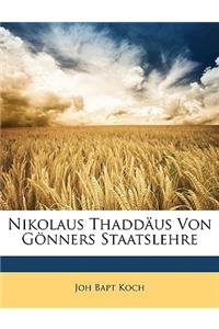 Nikolaus Thaddaus Von Gonners Staatslehre