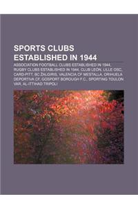 Sports Clubs Established in 1944