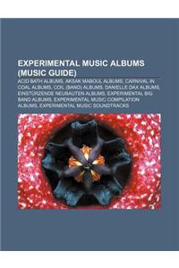 Experimental Music Albums (Music Guide)