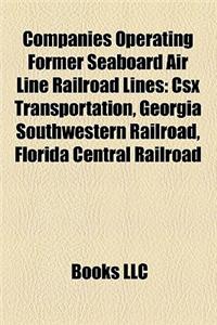 Companies Operating Former Seaboard Air Line Railroad Lines