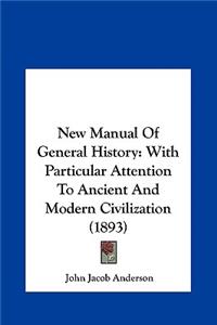New Manual of General History