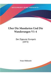 Uber Die Mundarten Und Die Wanderungen V1-4