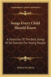 Songs Every Child Should Know