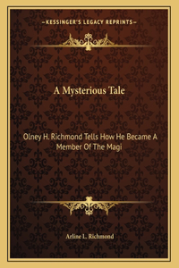A Mysterious Tale