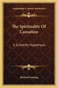 Spirituality of Causation