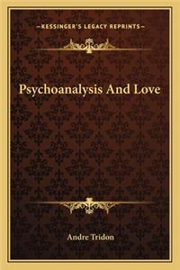 Psychoanalysis and Love