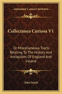 Collectanea Curiosa V1