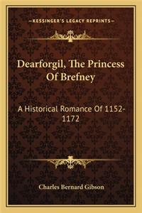 Dearforgil, The Princess Of Brefney