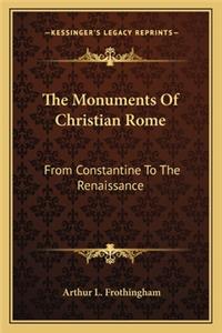 The Monuments Of Christian Rome