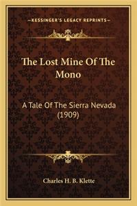 Lost Mine of the Mono the Lost Mine of the Mono