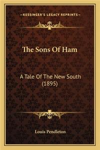 Sons of Ham the Sons of Ham