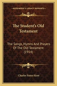 The Student's Old Testament the Student's Old Testament