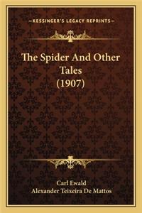 The Spider And Other Tales (1907)