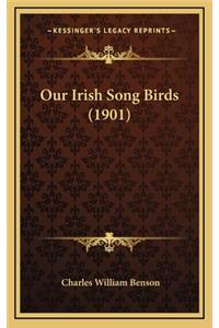 Our Irish Song Birds (1901)