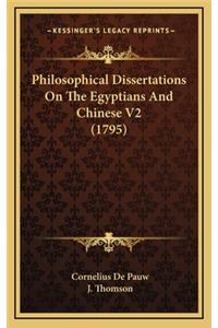 Philosophical Dissertations on the Egyptians and Chinese V2 (1795)