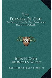 The Fulness Of God