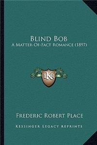 Blind Bob