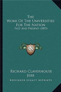 Work Of The Universities For The Nation