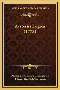 Acroasis Logica (1773)