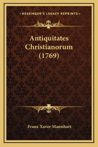 Antiquitates Christianorum (1769)