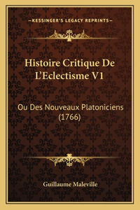 Histoire Critique De L'Eclectisme V1