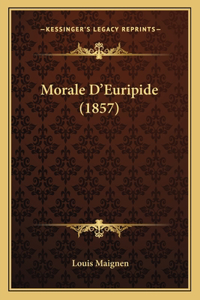 Morale D'Euripide (1857)
