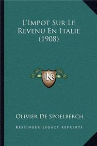 L'Impot Sur Le Revenu En Italie (1908)