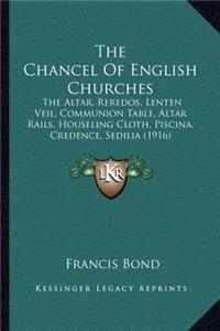 The Chancel Of English Churches