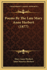 Poems By The Late Mary Anne Herbert (1877)