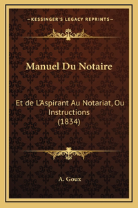 Manuel Du Notaire
