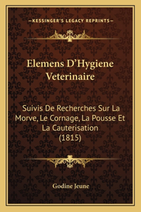 Elemens D'Hygiene Veterinaire