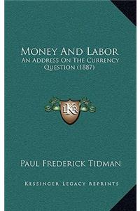 Money And Labor