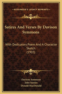 Satires And Verses By Davison Symmons