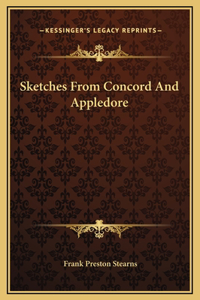 Sketches From Concord And Appledore
