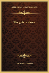 Thoughts In Rhyme