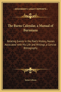 The Burns Calendar, a Manual of Burnsiana