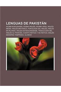 Lenguas de Pakistan: Idioma Burushaski, Idioma Ingles, Idioma Urdu, Ingles Medio, Ingles Britanico, Fonologia del Ingles, Ingles En Irlanda