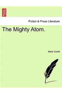 The Mighty Atom.