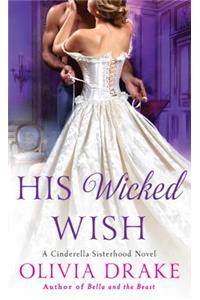His Wicked Wish